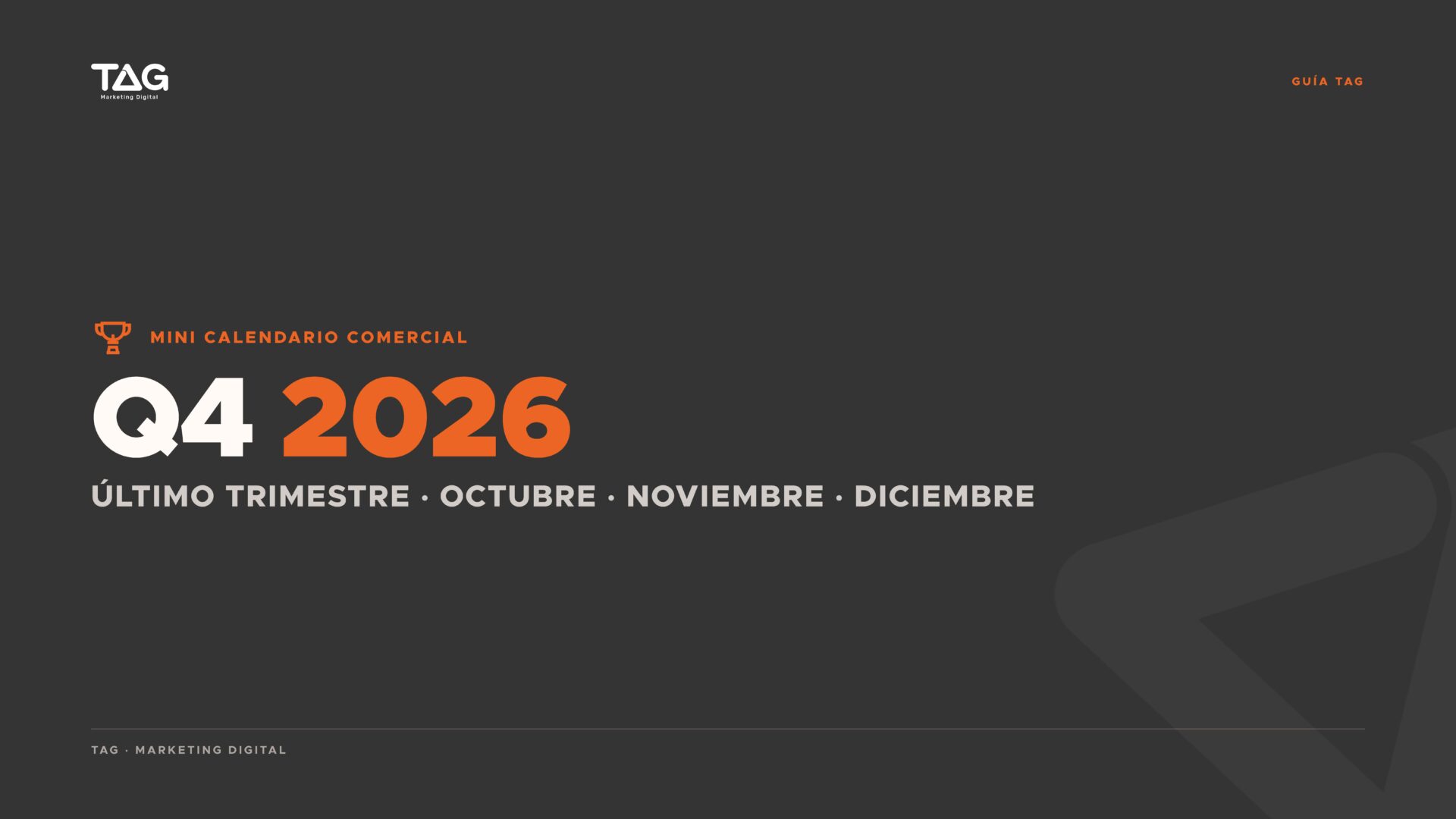 Portada del Mini calendario comercial Q4 2026 de TAG Digital